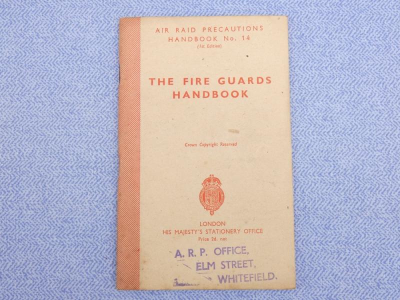 A.R.P Handbook - No.14. The Fire Guards Handbook.